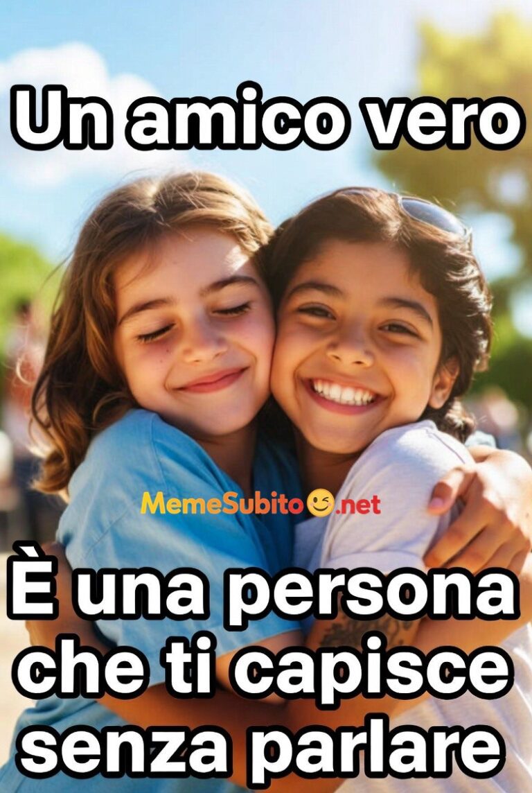 Meme amicizia italiana #4 – L'amico del cuore italiano