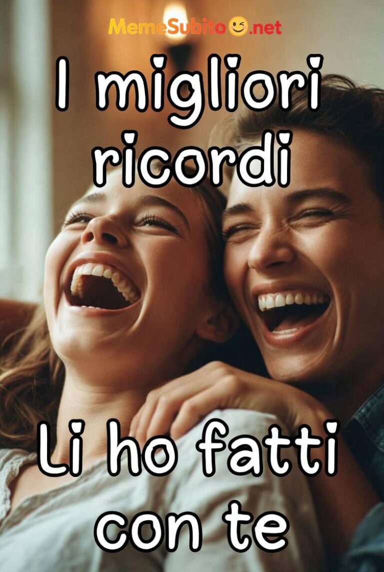 Meme amicizia italiana #3 – Gli amici veri sono per sempre